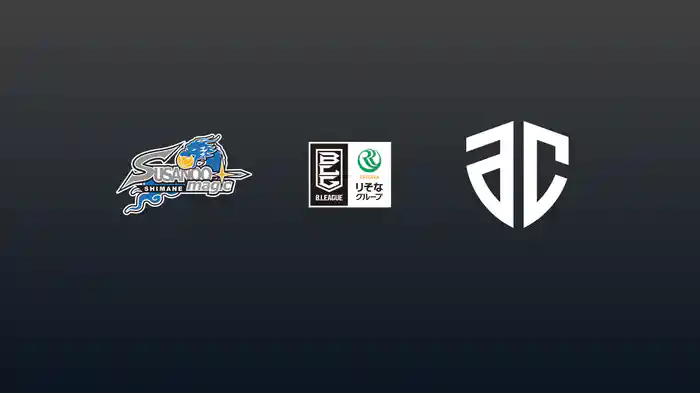 第7節 島根スサノオマジックvsアルティーリ千葉 11/2 [Bリーグ]