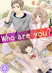 Who are you？4話