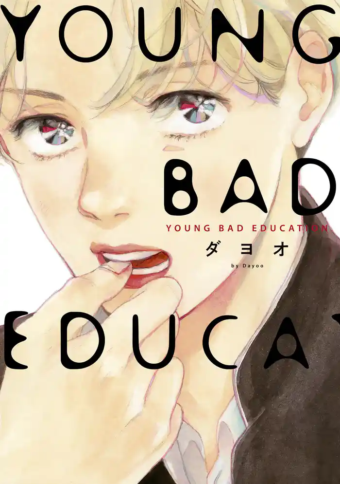 YOUNG BAD EDUCATION