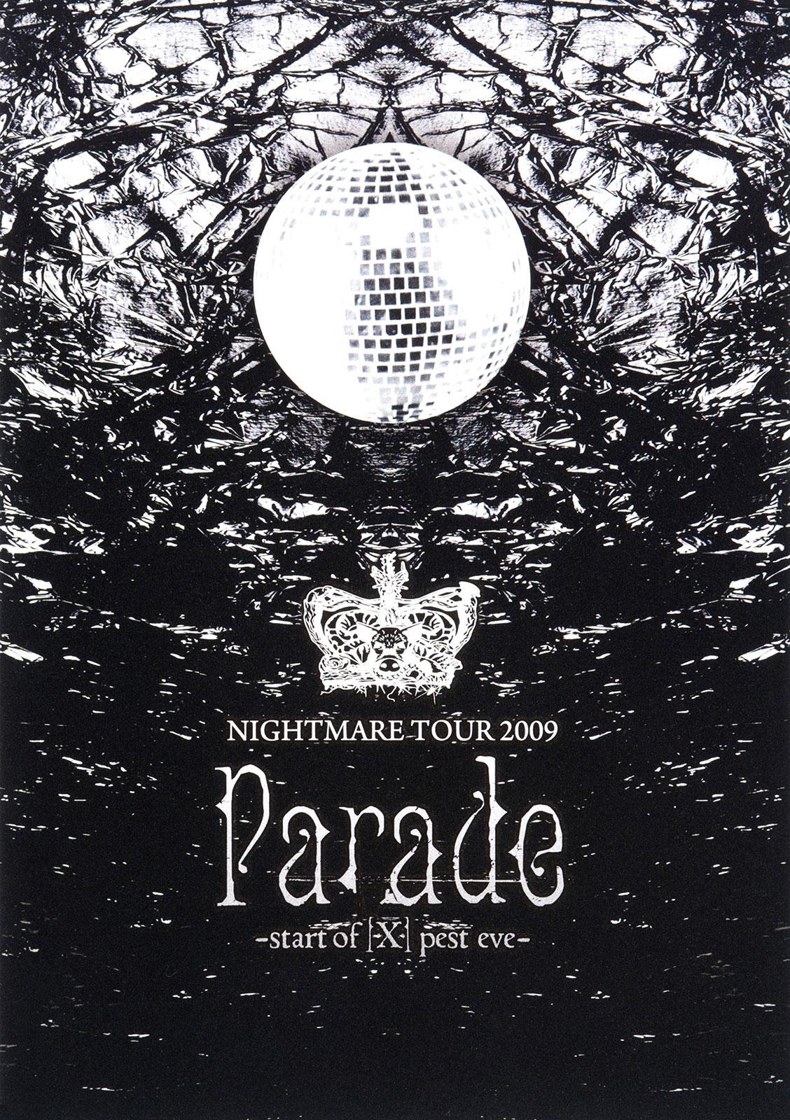 ナイトメア公式ツアーパンフレット 2009　TOUR 2009 Parade -start of [X] pest eve-
