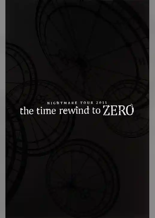 ナイトメア公式ツアーパンフレット 2011　TOUR 2011 the time rewind to ZERO