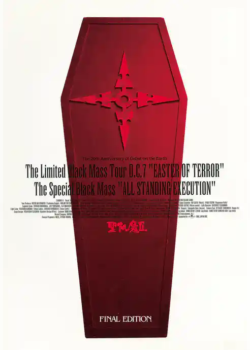 THE LIMITED BLACK MASS TOUR D.C.7 “EASTER OF TERROR” THE SPECIAL BLACK MASS “ALL STANDING EXECUTION”　FINAL EDITION (D.C.7／2005)