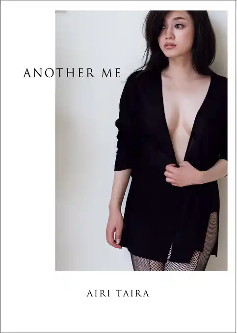 平愛梨写真集『ANOTHER ME』