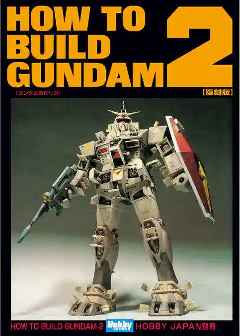 HOW TO BUILD GUNDAM
