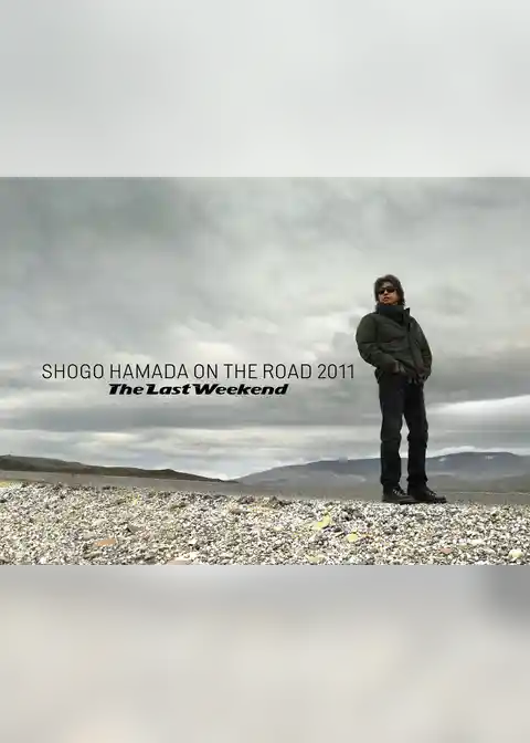 ON THE ROAD 2011 “The Last Weekend”