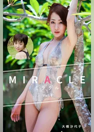 MIRACLE Vol.1 / 大橋沙代子＆あいださくら