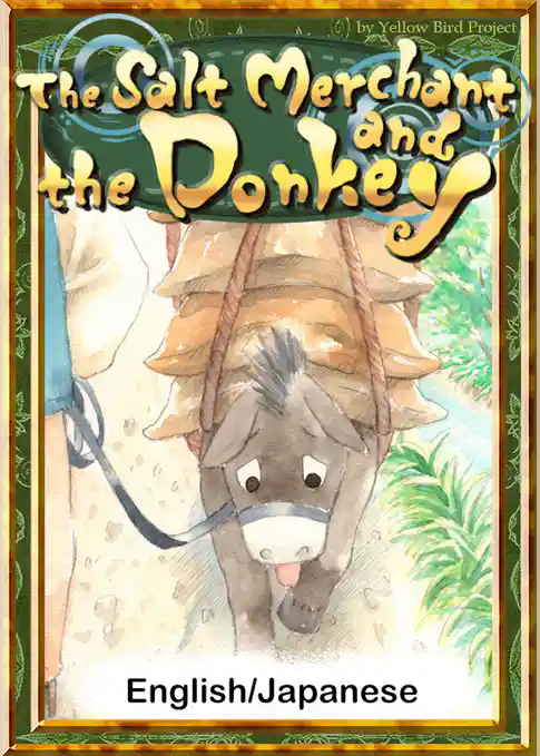 The Salt Merchant and the Donkey　【English/Japanese versions】