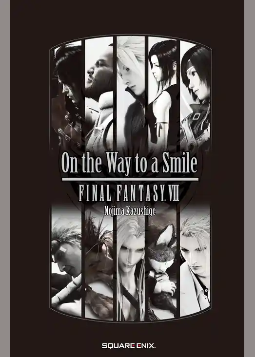 小説 ファイナルファンタジーVII On the Way to a Smile