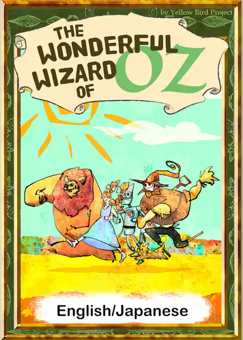 The Wonderful Wizard of Oz　【English/Japanese versions】