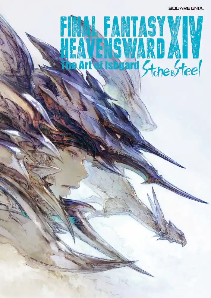 FINAL FANTASY XIV: HEAVENSWARD | The Art of Ishgard - Stone and Steel -