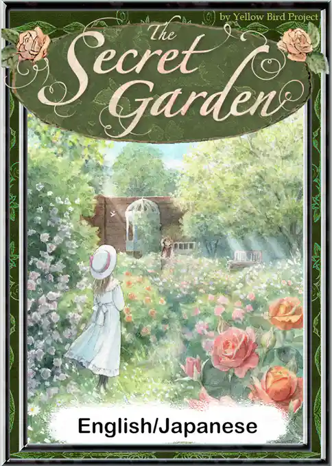 The Secret Garden　【English/Japanese versions】