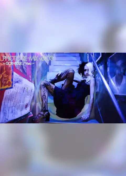 PHOTO RE-MIX vol.03 ～ GOTHLOLIX / Vera ～