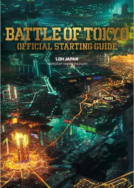 BATTLE OF TOKYO OFFICIAL STARTING GUIDE