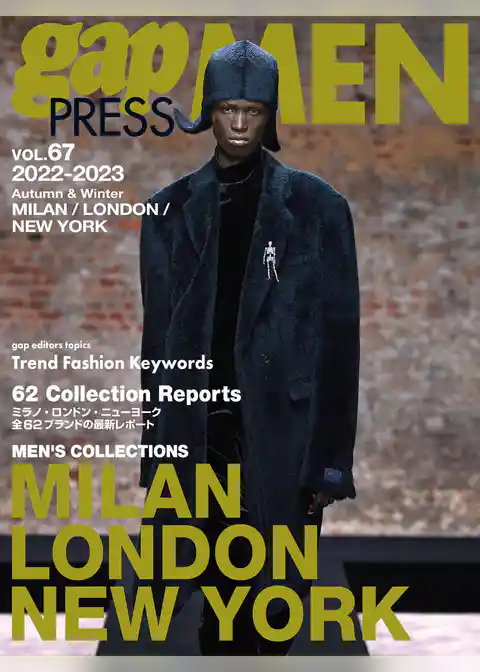 2022-2023 A/W gap PRESS MEN vol.67 MILAN/LONDON/NY