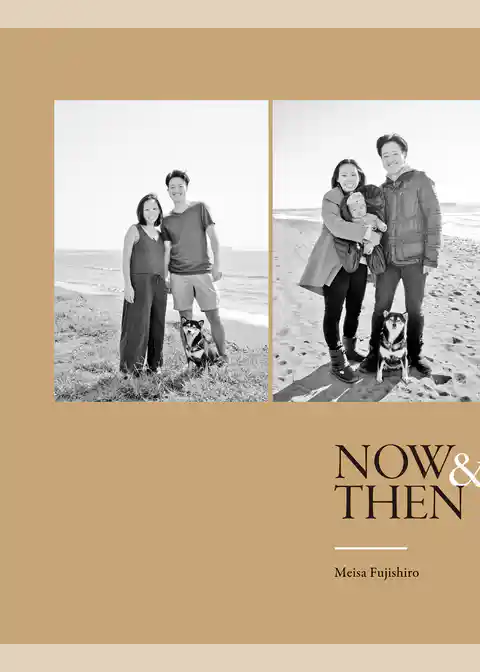 ＮＯＷ ＆ ＴＨＥＮ