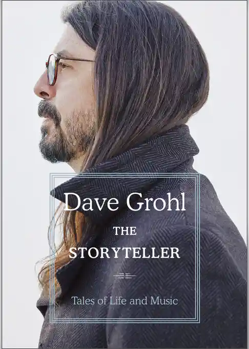 デイヴ・グロール自伝 THE STORYTELLER 音楽と人生――ニルヴァーナ、そしてフー・ファイターズ