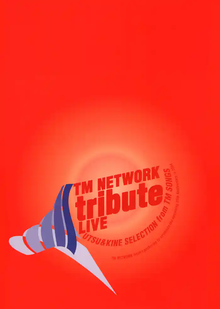 TM NETWORK tribute LIVE UTSU&KINE SELECTION from TM SONGS パンフレット