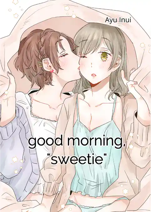 good morning， ”sweetie”