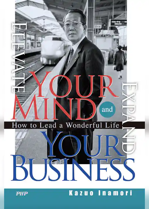 Elevate Your Mind and Expand Your Business How to Lead a Wonderful Life
