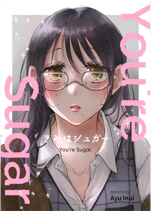 You’re Sugar