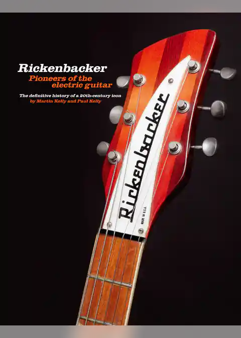 リッケンバッカー大名鑑 写真でたどるヴィンテージ・ギターとアートワーク