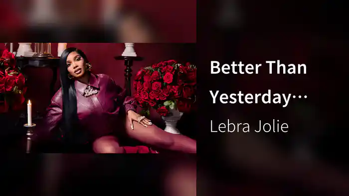 Better Than Yesterday (Skit/Audio)