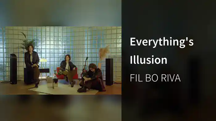 Everything's Illusion
