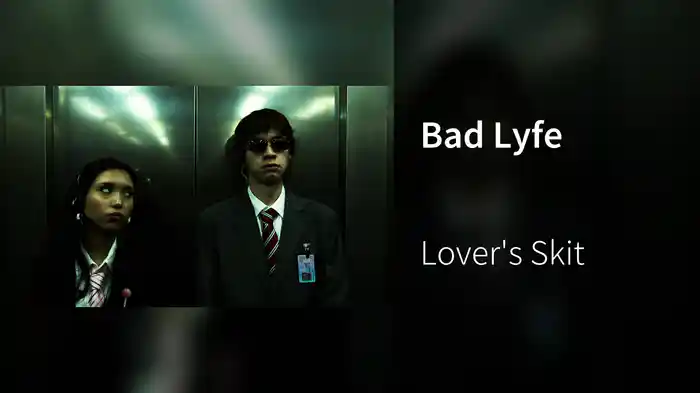 Bad Lyfe