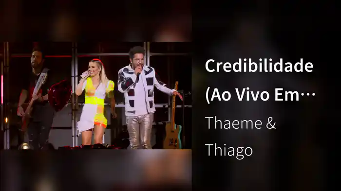 Credibilidade (Ao Vivo Em São Paulo / 2019)