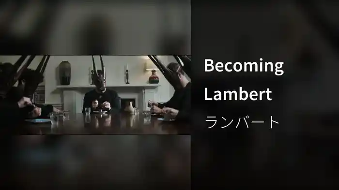 Becoming Lambert