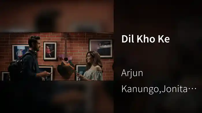 Dil Kho Ke
