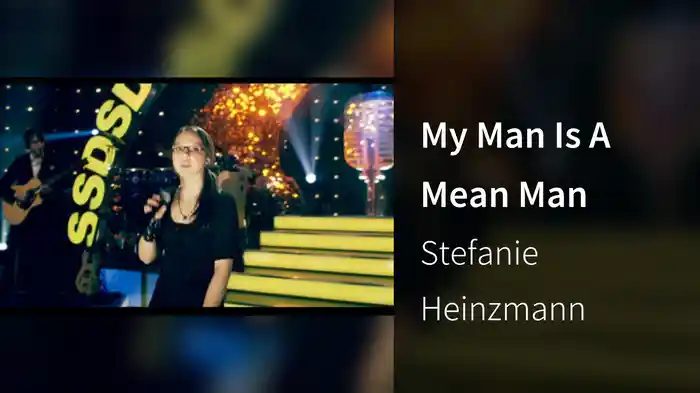 My Man Is A Mean Man