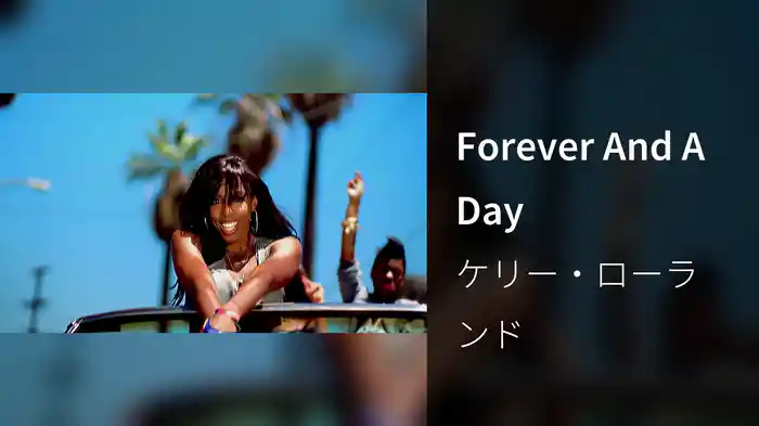 Forever And A Day