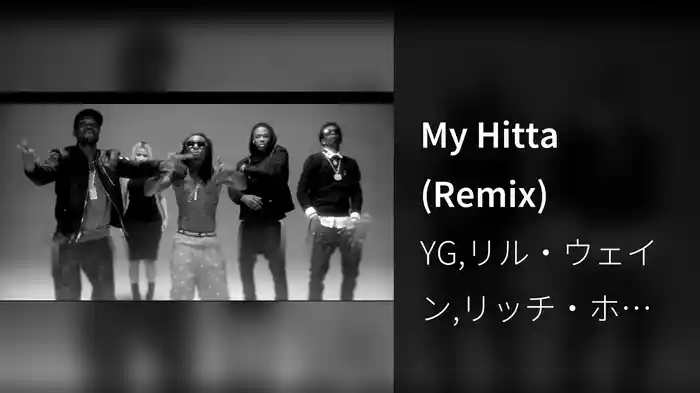 My Hitta (Remix)