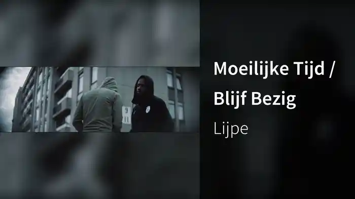Moeilijke Tijd / Blijf Bezig