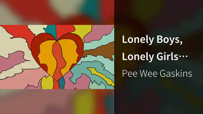 Lonely Boys, Lonely Girls (Lyric Video)