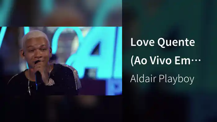 Love Quente (Ao Vivo Em São Paulo / 2018)