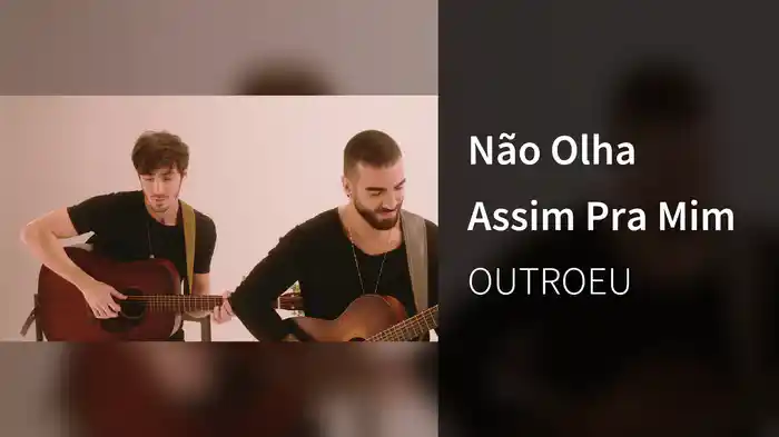 Não Olha Assim Pra Mim