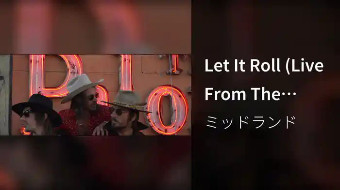 Let It Roll (Live From The Palomino / 2019)