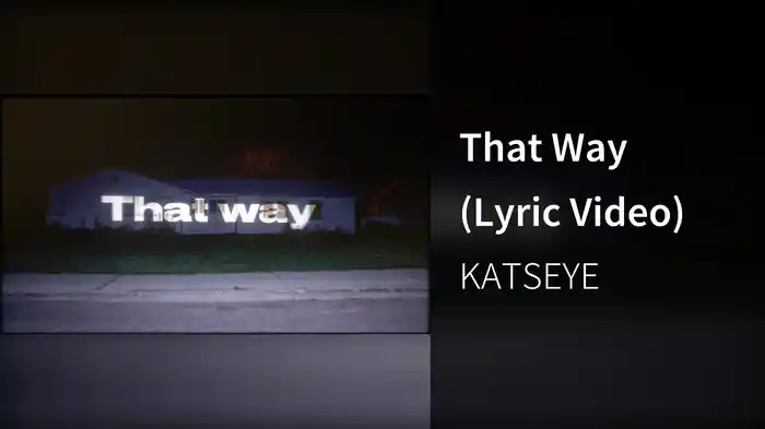That Way (Lyric Video)