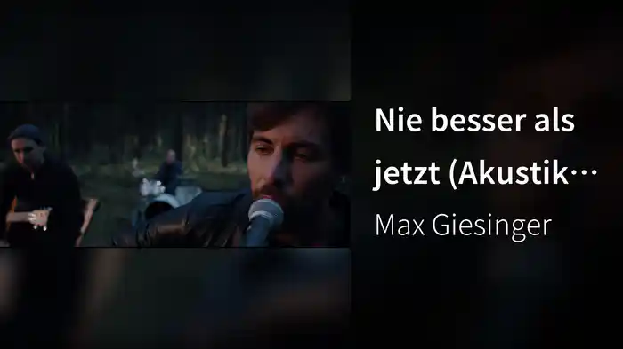 Nie besser als jetzt (Akustik Version)