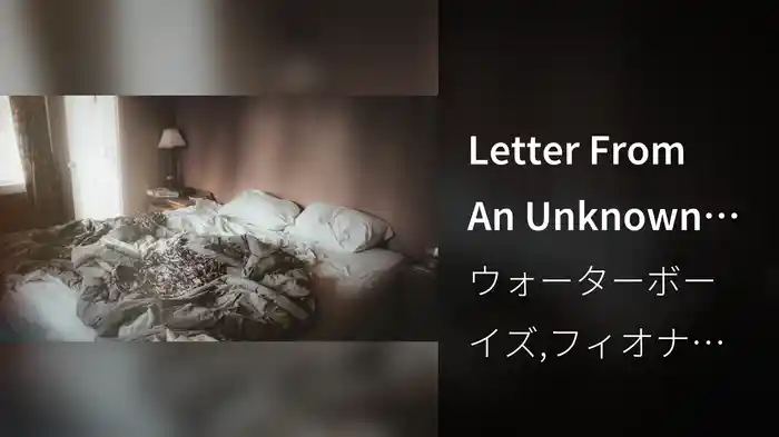Letter From An Unknown Girlfriend (Lyric Video)