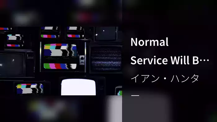 Normal Service Will Be Resumed As Soon As Possible (Lyric Video)