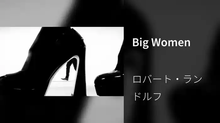 Big Women