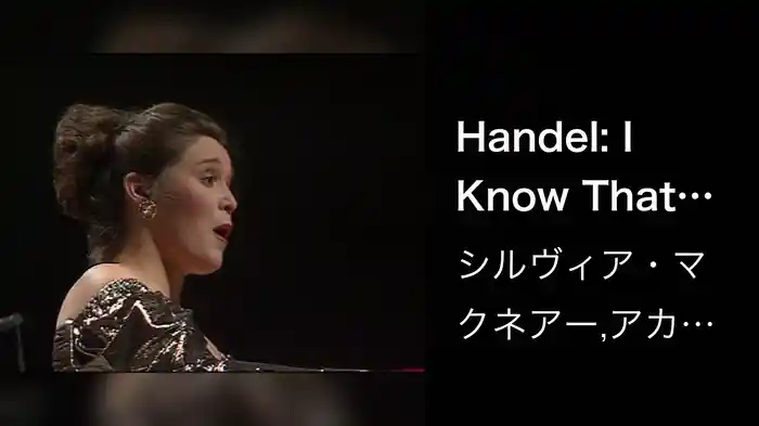 Handel: I Know That My Redeemer Liveth ("Messiah")