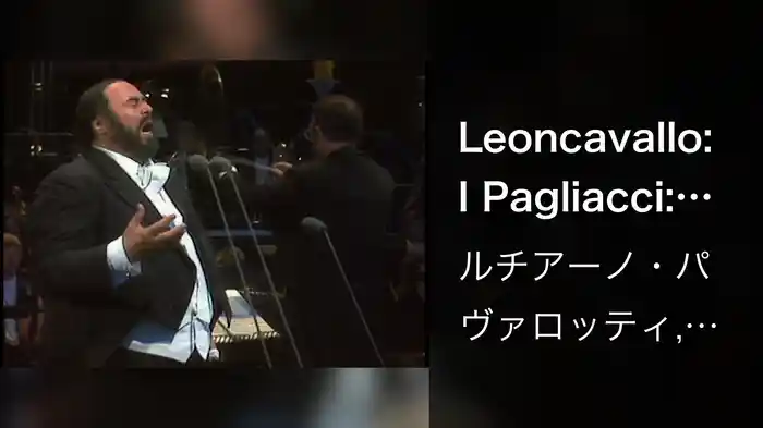 Leoncavallo: I Pagliacci: "Vesti la giubba" (Live)