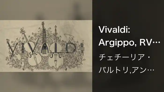 Vivaldi: Argippo, RV 697: "Se lento ancora il fulmine"