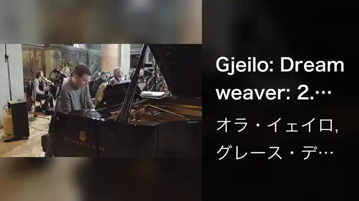 Gjeilo: Dreamweaver: 2. Dreamsong