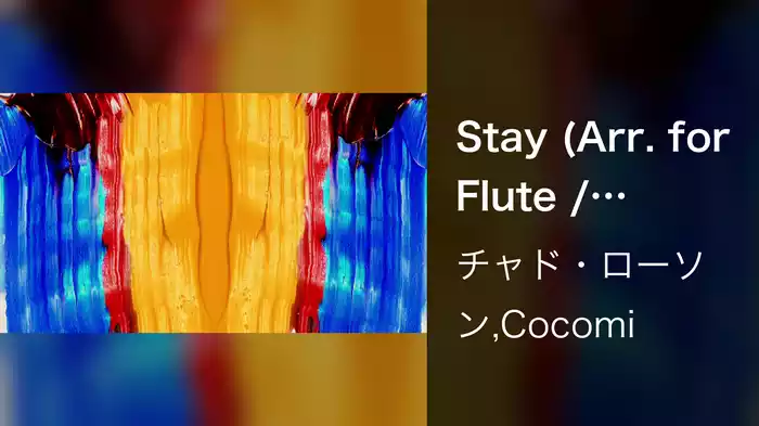 Stay (Arr. for Flute / Visualizer)