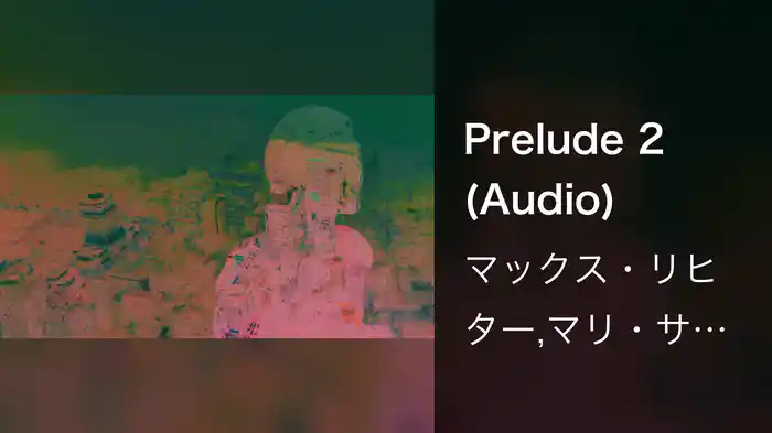 Prelude 2 (Audio)